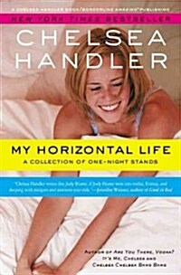 My Horizontal Life: A Collection of One Night Stands (Paperback)