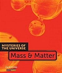 Mass & Matter (Paperback)