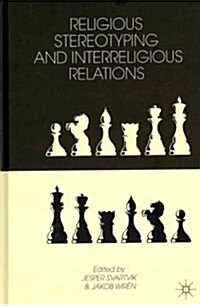 Religious Stereotyping and Interreligious Relations (Hardcover)