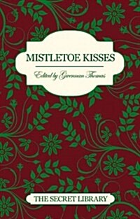 Mistletoe Kisses : The Secret Library (Paperback)