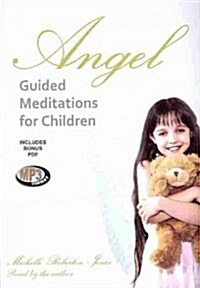 Angel: Guided Meditations for Children (MP3 CD)