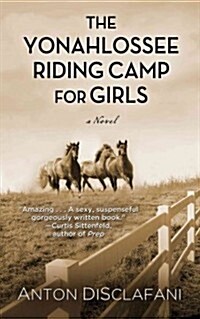 The Yonahlossee Riding Camp for Girls (Hardcover, Large Print)