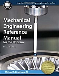 Mechanical Engineering Reference Manual for the PE Exam (Hardcover, 13)