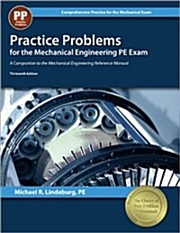 Practice Problems for the Mechanical Engineering PE Exam (Paperback, 13)