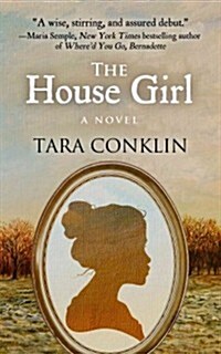 The House Girl (Hardcover)