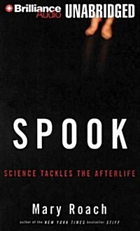 Spook: Science Tackles the Afterlife (Audio CD)