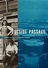 Outside Passage: A Memoir of an Alaskan Childhood (Audio CD)