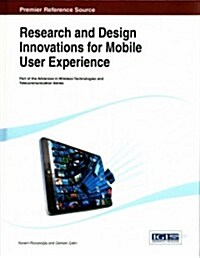 Research and Design Innovations for Mobile User Experience (Hardcover)
