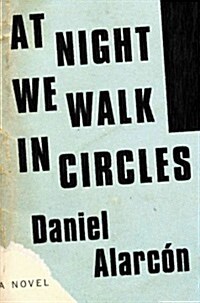 At Night We Walk in Circles (Hardcover)