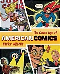 Classic Era of American Comics (Paperback)