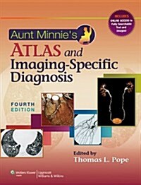 Aunt Minnies Atlas and Imaging-Specific Diagnosis (Hardcover, 4)