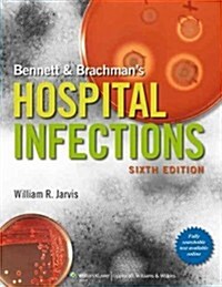 Bennett & Brachmans Hospital Infections (Hardcover, 6)