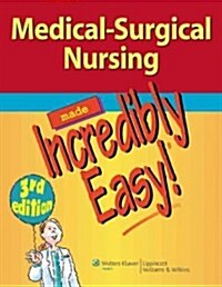 Medical-Surgical Nursing Made Incredibly Easy! 3rd Ed. + Cardiovascular Care Made Incredibly Easy! 2nd Ed. (Paperback, 3rd, PCK)