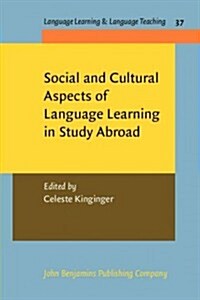 Social and Cultural Aspects of Language Learning in Study Abroad (Paperback)