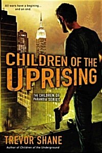 Children of the Uprising (Paperback)