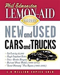 Lemon-Aid New and Used Cars and Trucks, 1990-2015 (Paperback)