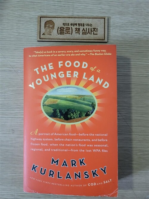 [중고] The Food of a Younger Land: A Portrait of American Food from the Lost Wpa Files (Paperback)