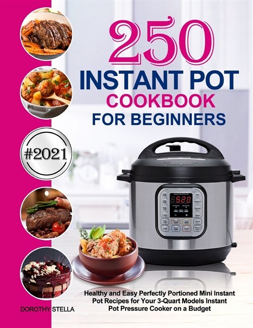 Instant Pot Cookbook for Beginners (Paperback)