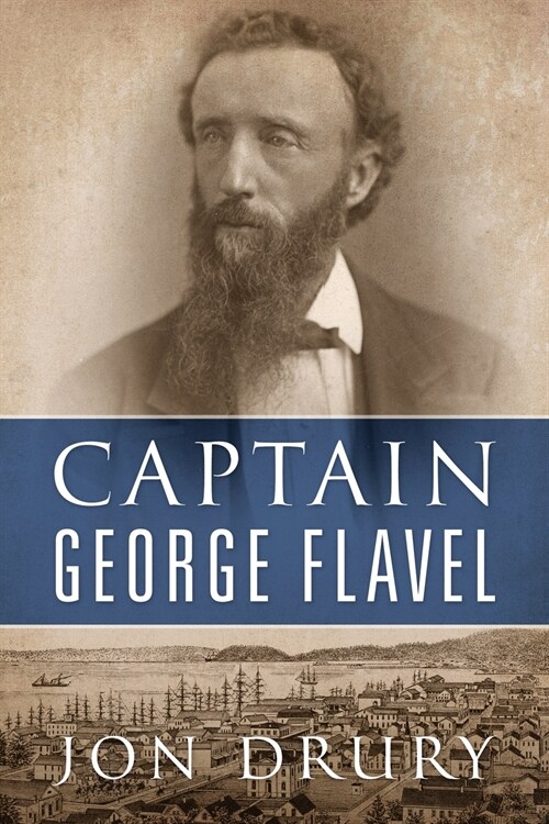 Captain George Flavel (Paperback)