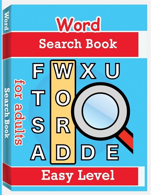 Word Search Books for Adults - Easy Level: Word Search Puzzle Books for Adults, Large Print Word Search, Vocabulary Builder, Word Puzzles for Adults (Paperback)