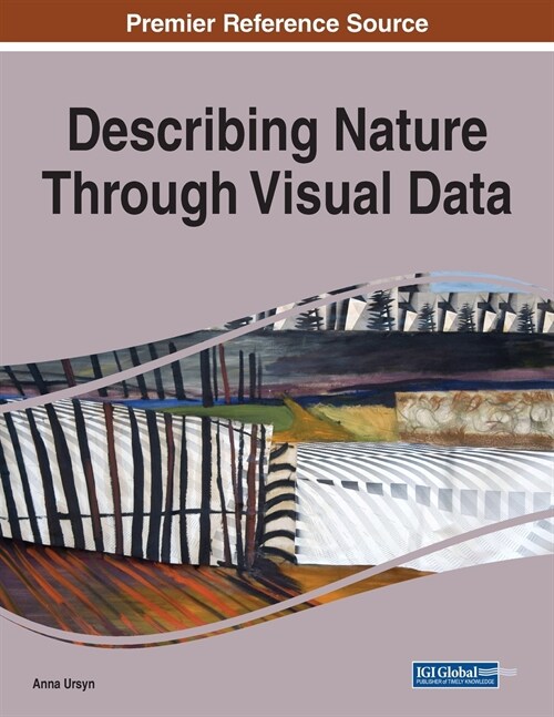 Describing Nature Through Visual Data, 1 volume (Paperback)