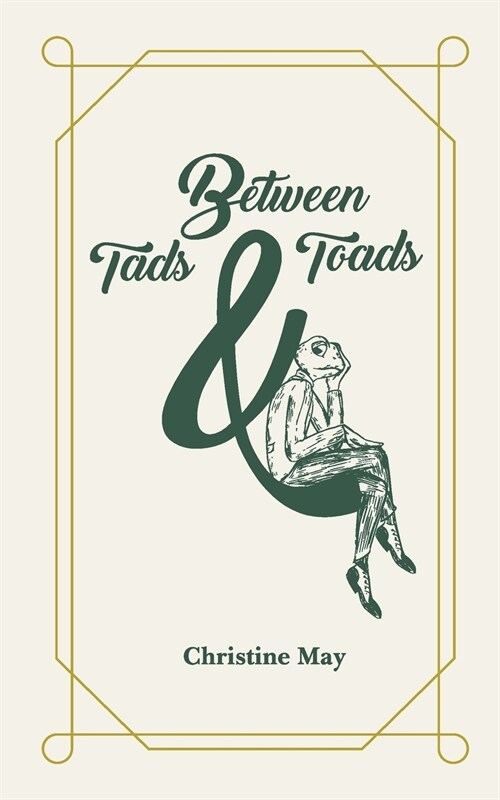 Between Tads and Toads (Paperback)