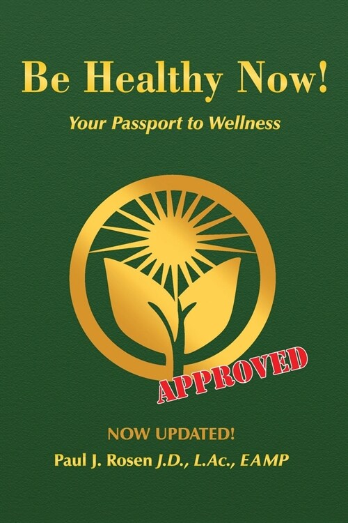 Be Healthy Now!: Your Passport to Wellness (Paperback, 3)