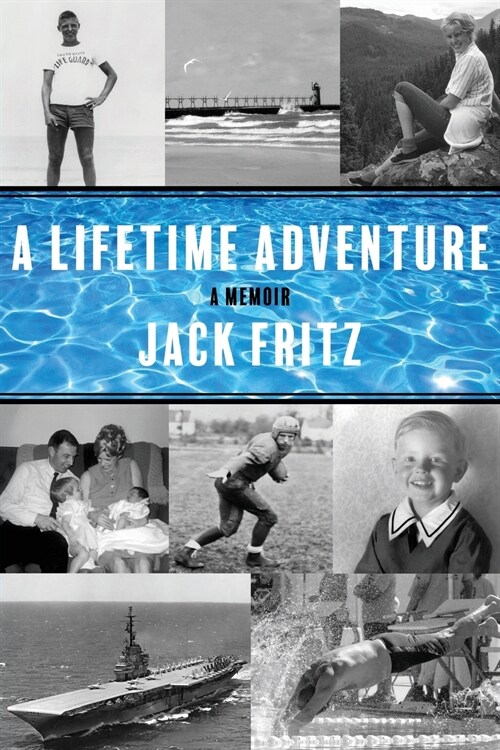 A Lifetime Adventure (Paperback)