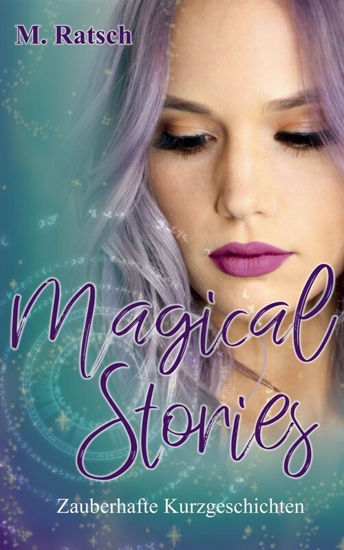 Magical Stories: Zauberhafte Kurzgeschichten (Paperback)