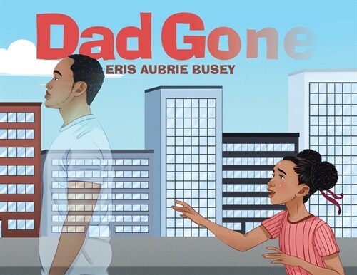 Dad Gone (Paperback)