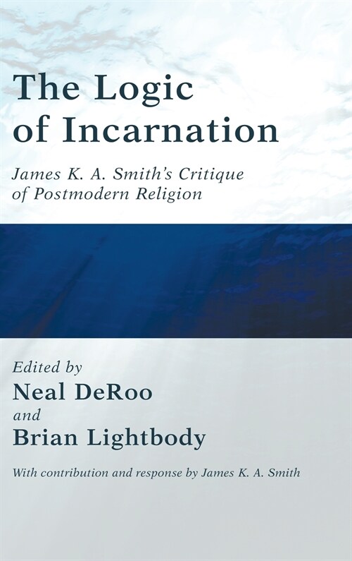 The Logic of Incarnation (Hardcover)