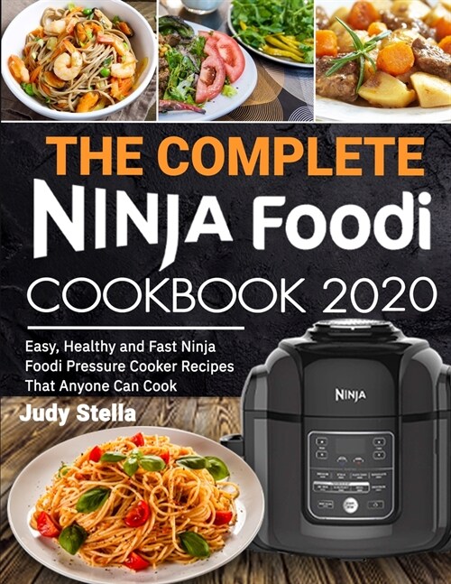 The Complete Ninja Foodi Cookbook 2020 (Paperback)