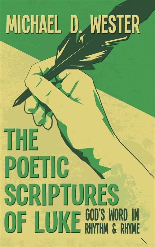 The Poetic Scriptures of Luke (Hardcover)