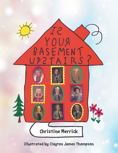 Is Your Basement Upstairs? (Paperback)