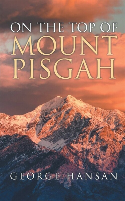 On The Top Of Mount Pisgah (Paperback)