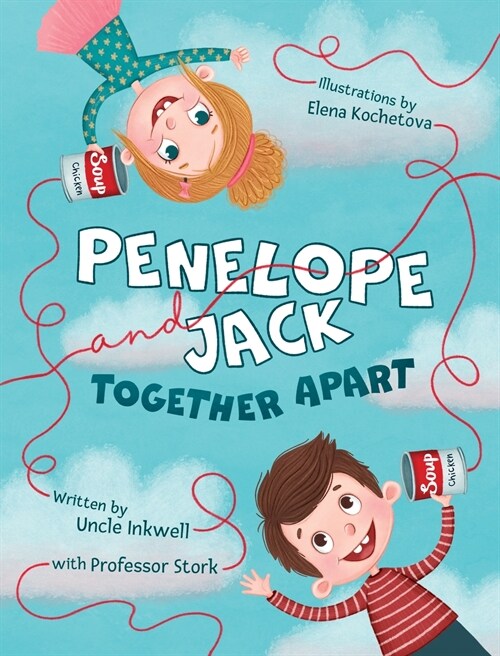 Penelope and Jack, Together Apart (Hardcover)
