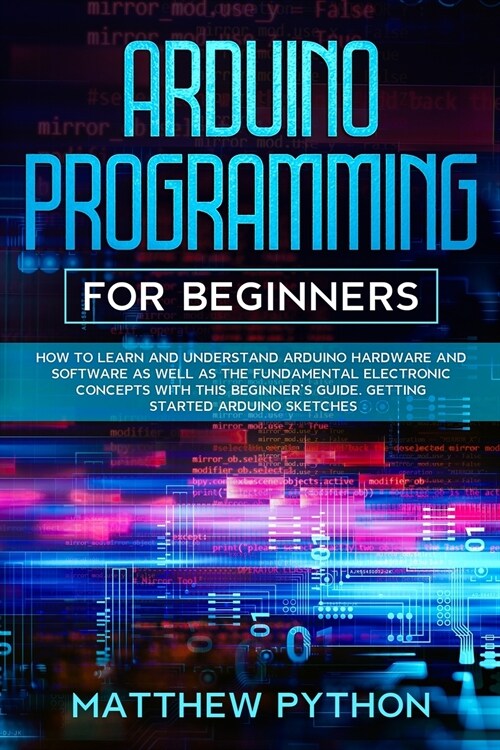 Arduino programming for beginners (Paperback)
