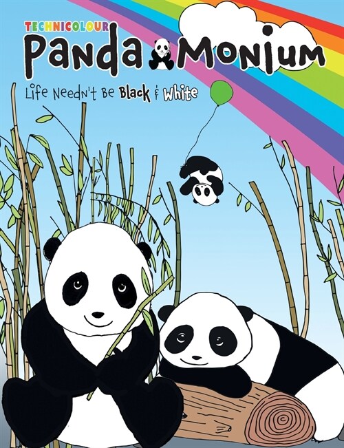 Technicolour Panda Monium Colouring Book: Life Neednt Be Black & White (Paperback)