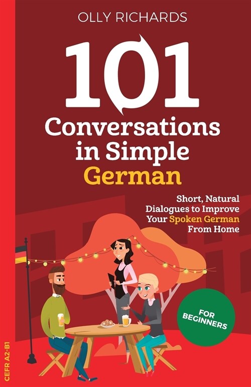 101 Conversations in Simple German (Paperback)