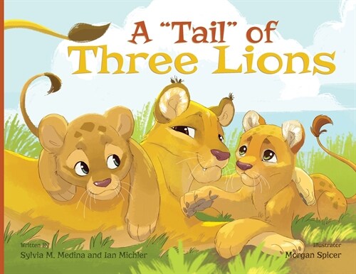 A Tail of Three Lions - Paperback (Paperback)