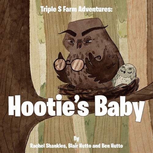Triple S Farm Adventures: Hooties Baby (Paperback)