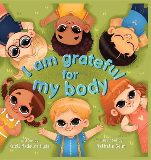I Am Grateful for My Body (Hardcover)