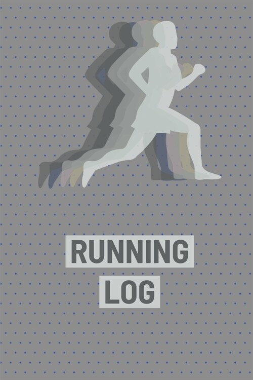 Running Log Book: Runners Journal, Daily Planner To Record Training, Races, Track Distance, Time and Goals, Personal Running Diary (Paperback)