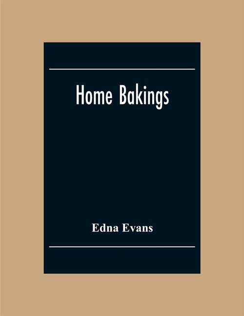 Home Bakings (Paperback)