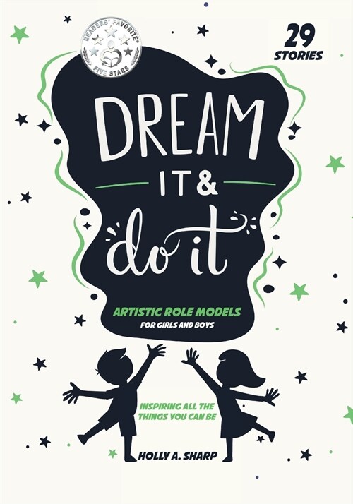 Dream It and Do it (Volume 1) Artistic Role Models (Paperback)