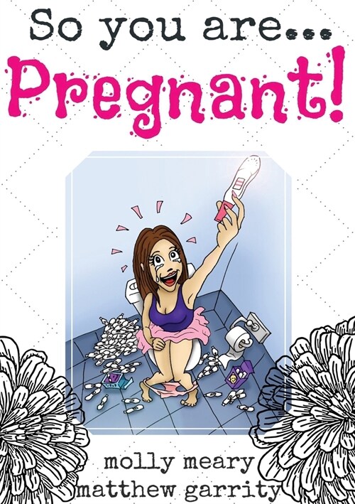 So You Are ... Pregnant! (Paperback)