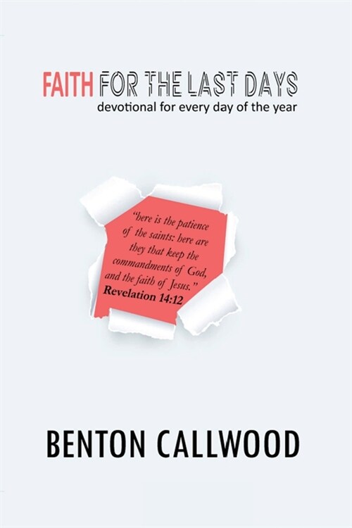 FAITH FOR THE LAST DAYS (Paperback)