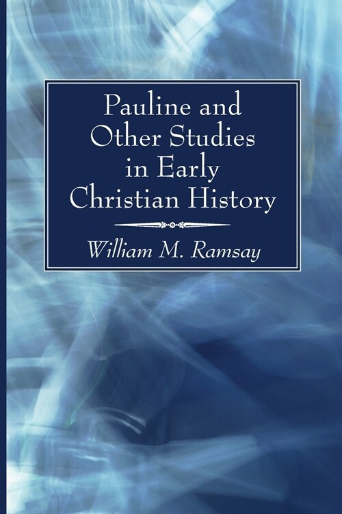 Pauline and Other Studies in Early Christian History (Paperback)