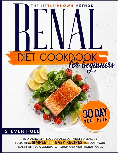 Renal Diet Cookbook for Beginners (Paperback)