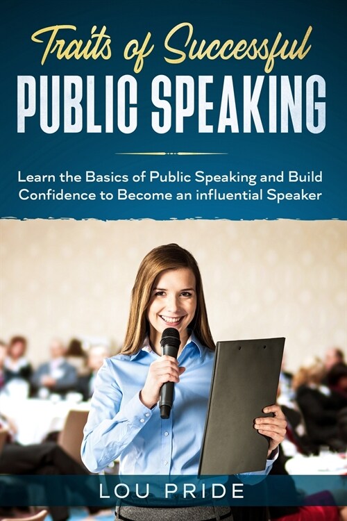 Traits of Successful Public Speaking (Paperback)